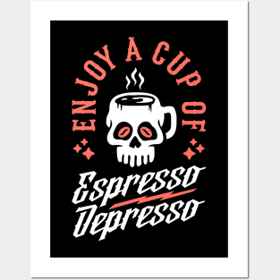 Enjoy A Cup Of Espresso Depresso Skull Coffee Mug Posters and Art